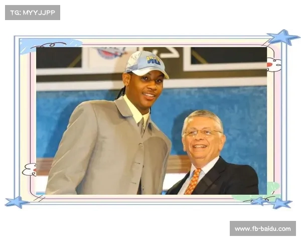 从高中生到联盟巨星：回顾前的NBA选秀，詹姆斯、安东尼与韦德的崛起